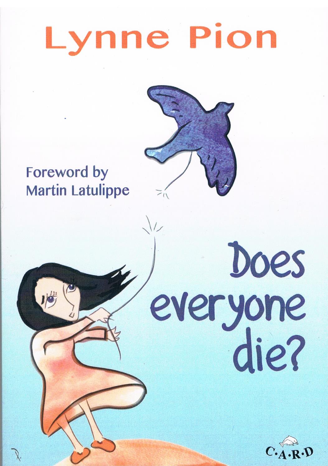 does everyone die 1ière couverture Lynne Pion 001.jpg