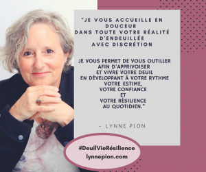 Premier pas avec Lynne Pion #DeuilVieRésilience